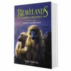 Bravelands - Eroii savanei. Vol. IV. Umbre Inselatoare - Erin Hunter imagine