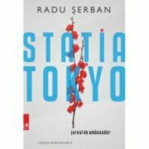 Statia Tokyo - Radu Serban imagine