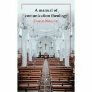 A manual of comunication theology - Charles Ndhlovu imagine