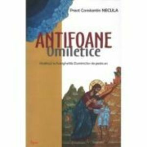 Antifoane omiletice - Constantin Necula imagine