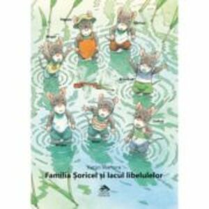 Familia Soricel si lacul libelulelor - Kazuo Iwamura imagine