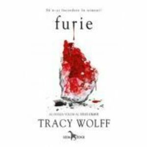 Furie (al doilea volum al seriei Crave) - Tracy Wolff imagine