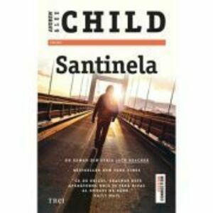 Santinela - Lee Child, Andrew Child imagine