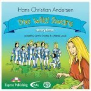Literatura adaptata pentru copii The wild swans DVD-ROM. Retold - Jenny Dooley, Charles Lloyd imagine