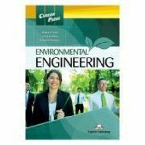 Curs limba engleza Career Paths Environmental Engineering Manualul elevului cu digibook app. - Virginia Evans imagine
