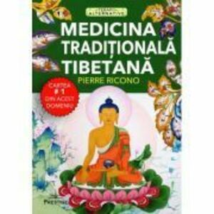 Medicina Traditionala Tibetana - Pierre Ricono imagine
