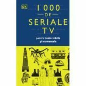 1000 de seriale TV pentru toate starile si momentele - DK imagine