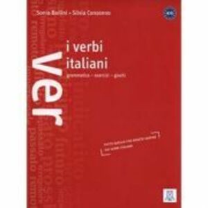 I verbi italiani (libro)/Verbele italiene (carte) - Silvia Consonno, Sonia Bailini imagine
