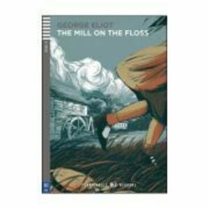 The Mill on the Floss - George Eliot imagine