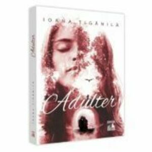 Adulter - Ioana Tiganila imagine