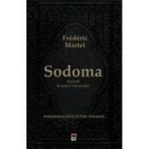 Sodoma - Frederic Martel imagine