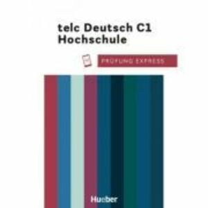 Prüfung Express telc Deutsch C1 Hochschule Übungsbuch mit Audios Online imagine