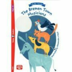 Young Readers Fairy Tales. The Bremen Town Musicians - Lisa Suett imagine