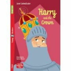 Harry and the Crown - Jane Cadwallader imagine