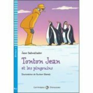 Tonton Jean et les pingouins - Jane Cadwallader imagine