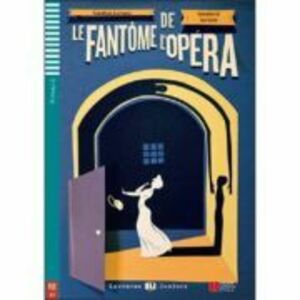 Le Fantôme de l'Opera - Gaston Leroux imagine