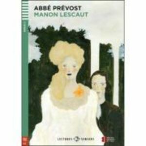 Manon Lescaut - L'abbé Prévost imagine
