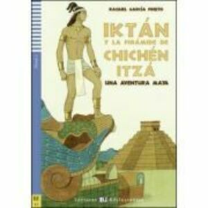 Iktán y la pirámide de Chichén Itzá - Raquel García Prieto imagine
