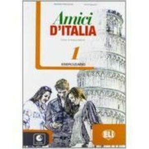 Amici d’Italia 1 Eserciziario + CD Audio - Elettra Ercolino, T. Anna Pellegrino imagine