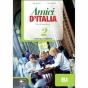 Amici d’Italia 2 Guida per l’insegnante - Elettra Ercolino, T. Anna Pellegrino imagine