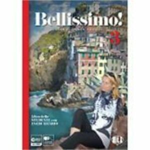 Bellissimo! 3 Libro + eserciziario + CD audio - Elena Ballarin, Barbara D'Annunzio imagine