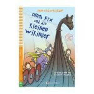 Oma Fix und die kleinen Wikinger - Jane Cadwallader imagine