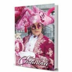 Memoriile lui Casanova. Vol. 1 - Giacomo Casanova imagine