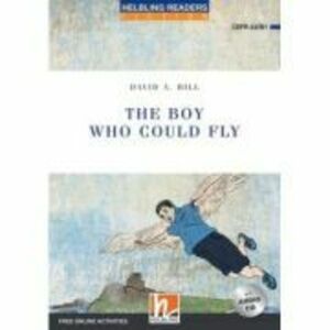 The Boy Who Could Fly - David A. Hill imagine