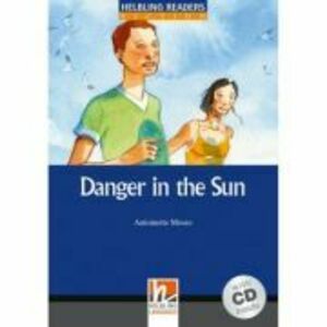Danger in the Sun + CD (Level 5) - Antoinette Moses imagine