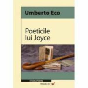 Poeticile lui Joyce - Umberto Eco imagine