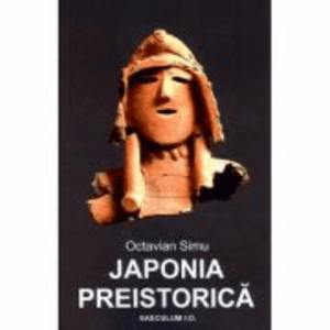 Japonia preistorica - Octavian Simu imagine