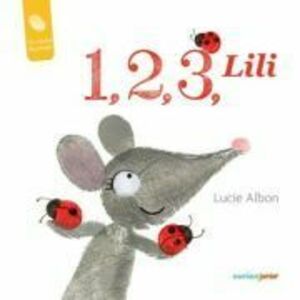 1, 2, 3 Lili - Lucie Albon imagine