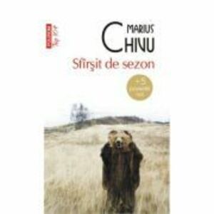 Sfarsit de sezon + 5 povestiri noi (editie de buzunar) - Marius Chivu imagine