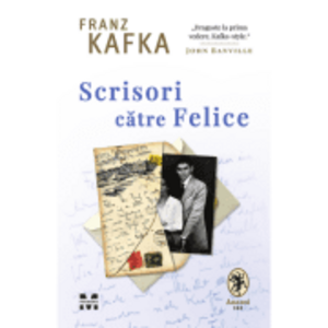 Scrisori catre Felice - Franz Kafka imagine