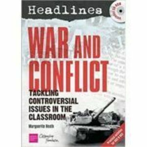 Headlines. War and Conflict. Teaching Controversial Issues. Paperback imagine