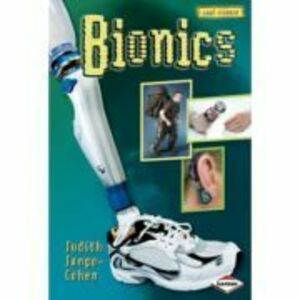 Bionics. Cool Science - Judith Jango Cohen imagine