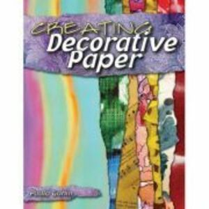 Creating Decorative Paper - Paula Guhin imagine
