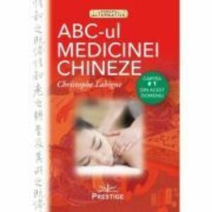 ABC-ul medicinei chinezesti - Christophe Labigne imagine