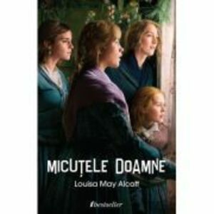 Micutele Doamne - Louisa May Alcott imagine