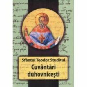 Cuvantari duhovnicesti - Sf. Teodor Studitul imagine