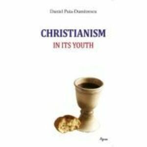 Christianism in its Youth - Daniel Puia-Dumitrescu imagine
