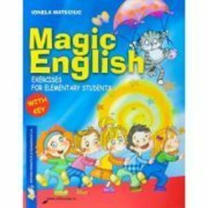 Magic English. Exercises for elementary students - Ionela Mateciuc imagine