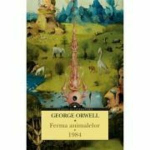 Ferma animalelor. 1984 - George Orwell imagine
