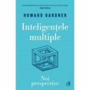 Inteligentele multiple - Howard Gardner imagine