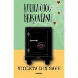 Violeta din Safe (ed. 2022) - Rodica Ojog-Brasoveanu imagine