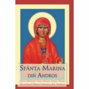 Sfanta Marina din Andros. Istoria manastirii. Viata. Minuni. Icoane. Moaste. Paraclisul Sfintei imagine