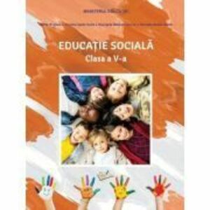 Educatie sociala, manual clasa a 5-a, editia 2022 - Adina Grigore imagine