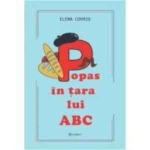 Popas in tara lui ABC - Elena Covrig imagine