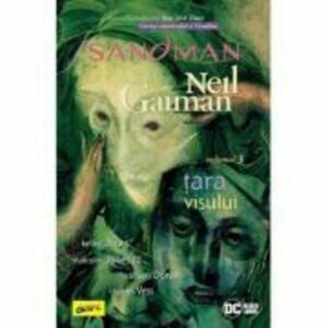 Sandman 3. Tara Visului - Neil Gaiman imagine