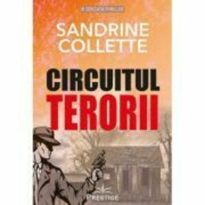 Circuitul Terorii - Sandrine Collette imagine